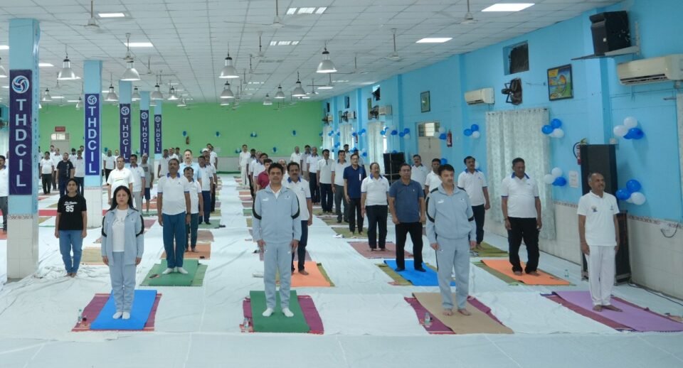 11th International Yoga Day celebrated with zeal and enthusiasm at THDC India Limited