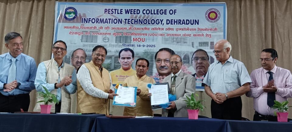 MoU signed to make Pesal Weed College of Information Technology, Dehradun a study centre of Uttarakhand Open University