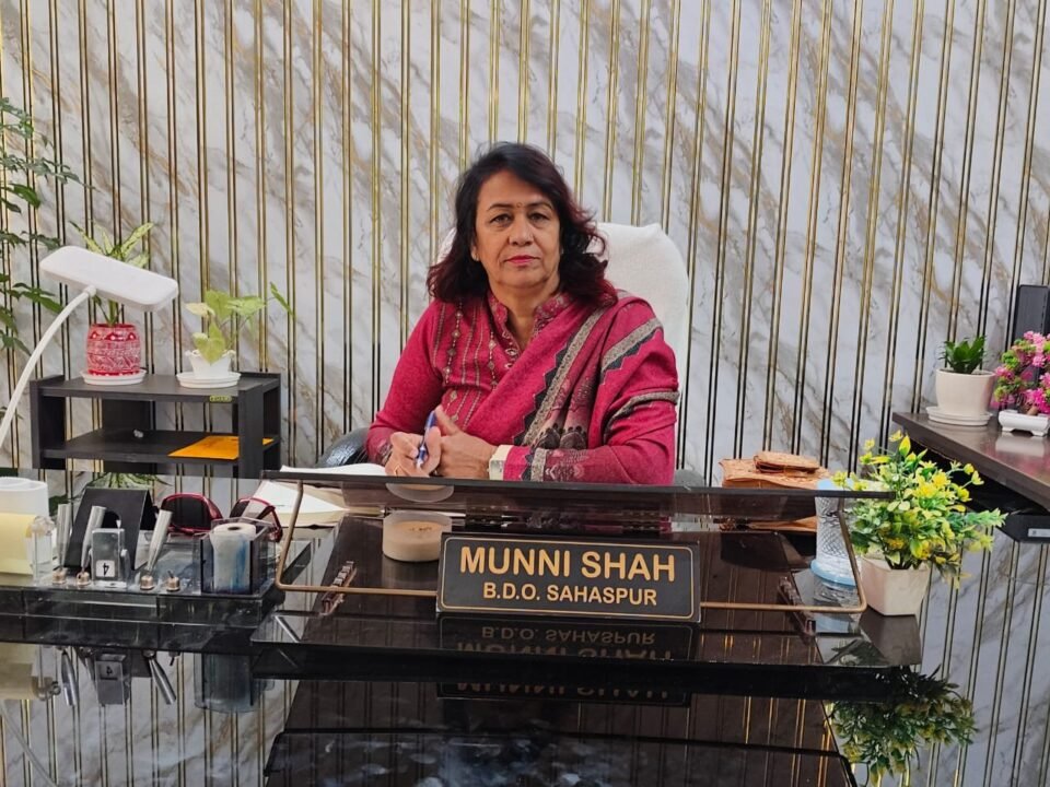 BDO Munni Shah transformed the entire Sahaspur block office as soon as she took charge.