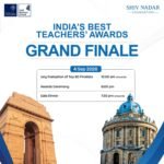 79 school teachers selected for the national finals of the Shiv Nadar Foundation–Oxford Saïd India’s Best Teachers Awards 2026.