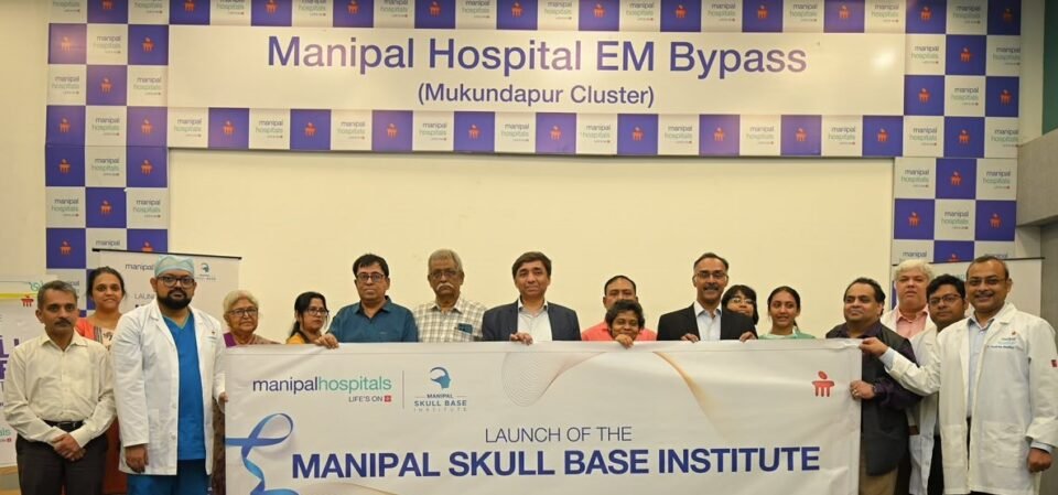 Manipal Hospital EM Bypass Launches Skull Base Institute – An Advanced Medical Center for Complex Skull Base Surgery and Comprehensive Hearing Treatment